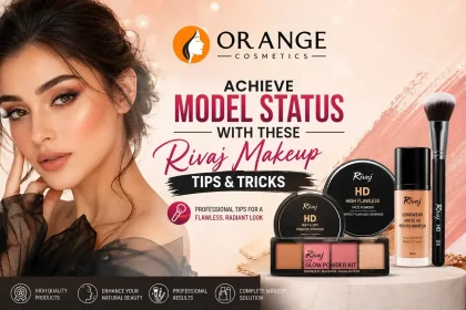 Achieve model status with Rivaj makeup tips and tricks