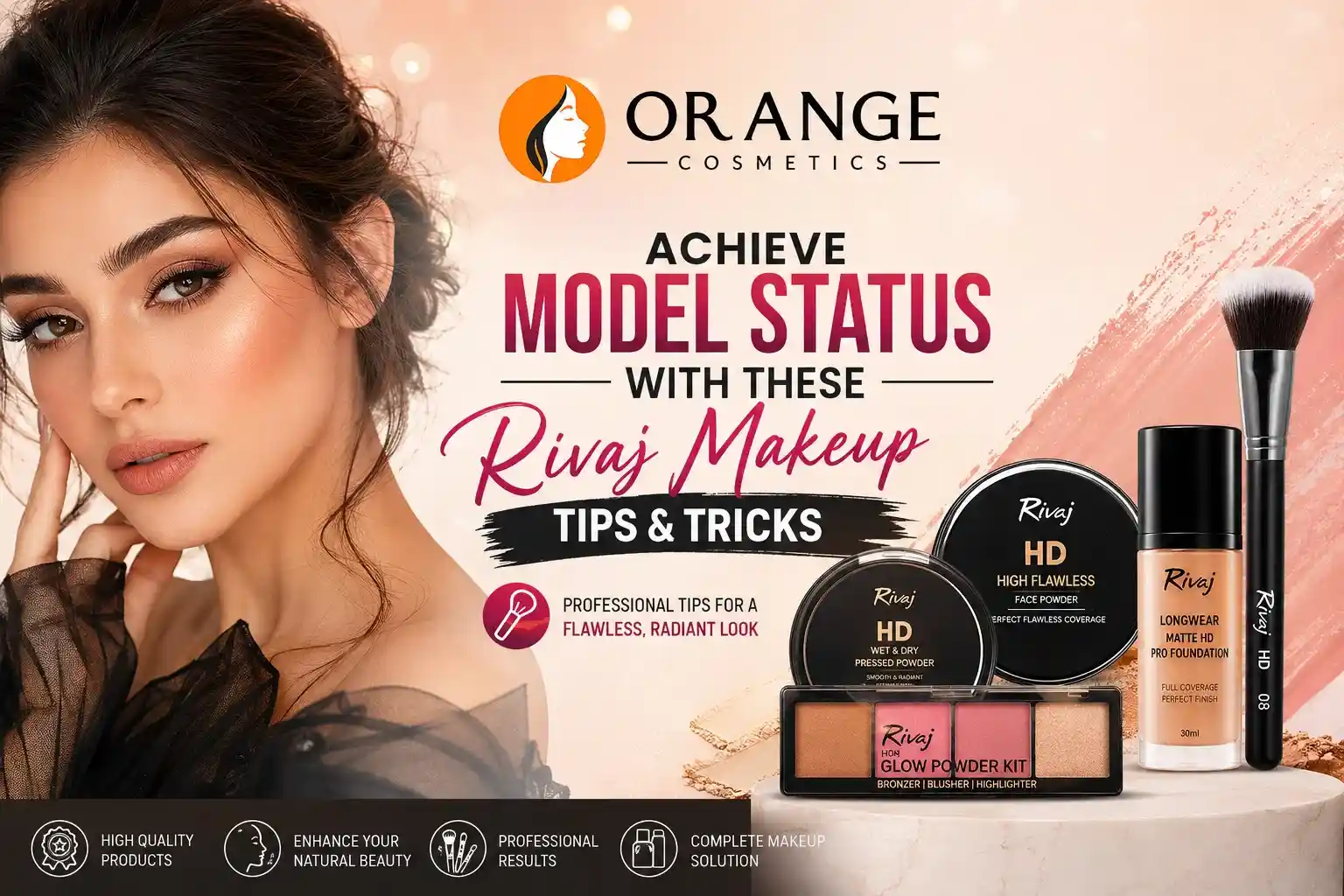 Achieve model status with Rivaj makeup tips and tricks